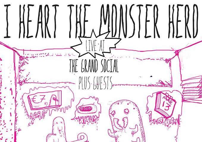 I Heart the Monster Hero to headline at the Grand&nbsp;Social
