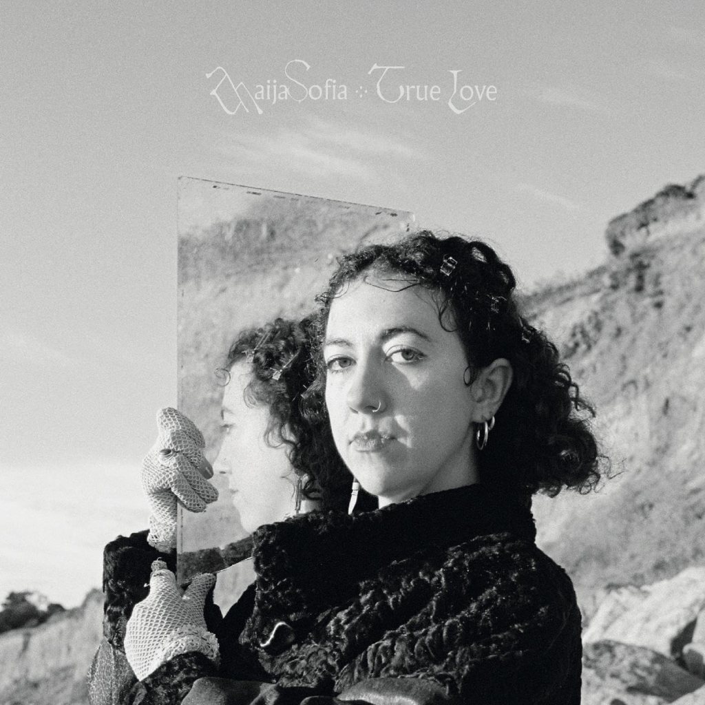 Review | “Maija Sofia conjures music out of the periphery” Maija Sofia – True&nbsp;Love
